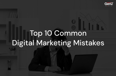 Top 10 Common Digital Marketing Mistakes
